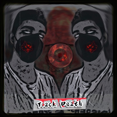 Track Death (Original) - Single