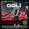 Gur Sidhu - Goli (feat. Deepak Dhillon)