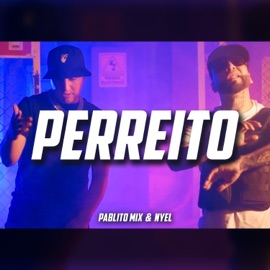 Perreito Pablito Mix & Nyel