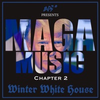 MAGA Music, Chapter 2: Winter White House - DVS 7.0