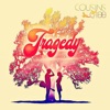 Tragedy - Single