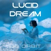 Lucid Dream - Single