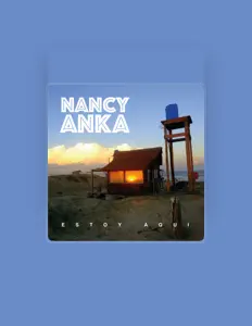 Poslechněte si interpreta Nancy Anka, sledujte hudební videa, přečtěte si životopis, podívejte se na data turné a další informace.