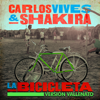 Carlos Vives & Shakira - La Bicicleta (Versión Vallenato) ilustración