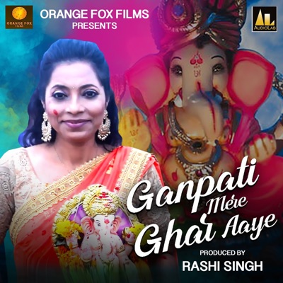 Ganpati Mere Ghar Aaye - Single