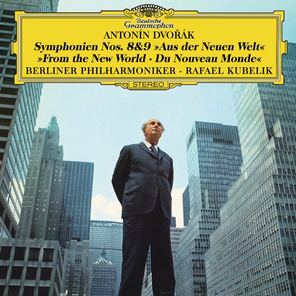 Dvorak: Symphonien Nos. 8 & 9 "Aus Der Neuen Welt"