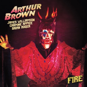 Fire (feat. Carmine Appice, James Williamson & Brian Auger)