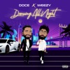 Dancing All Night (feat. Weezy) - Single