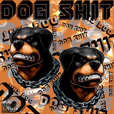 Dog Sh*T - EP