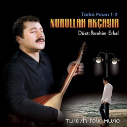 Nurullah Akçayır - Hani Yaylam (feat. İbrahim Erkal)
