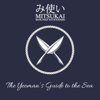 The Yeoman's Guide to the Sea - Mitsukai Sound Systems