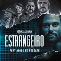 Estrangeiro (feat. Anjos de Resgate) - Single - Rosa de Saron