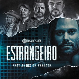 Estrangeiro (feat. Anjos de Resgate) - Single