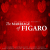 The Very Best of Mozart's The Marriage of Figaro - 愛樂管弦樂團, Philharmonia Chorus, 卡爾羅・馬里亞・朱里尼, Elisabeth Schwarzkopf, Giuseppe Taddei & Fiorenza Cossotto