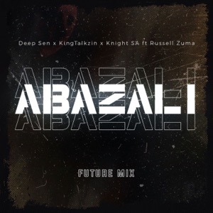 Abazali (feat. Russell Zuma) [Future Mix]