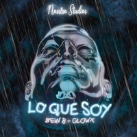 Lo que soy (feat. Clowx) - Single - Bein B