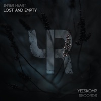 Lost and Empty - Single - Inner Heart
