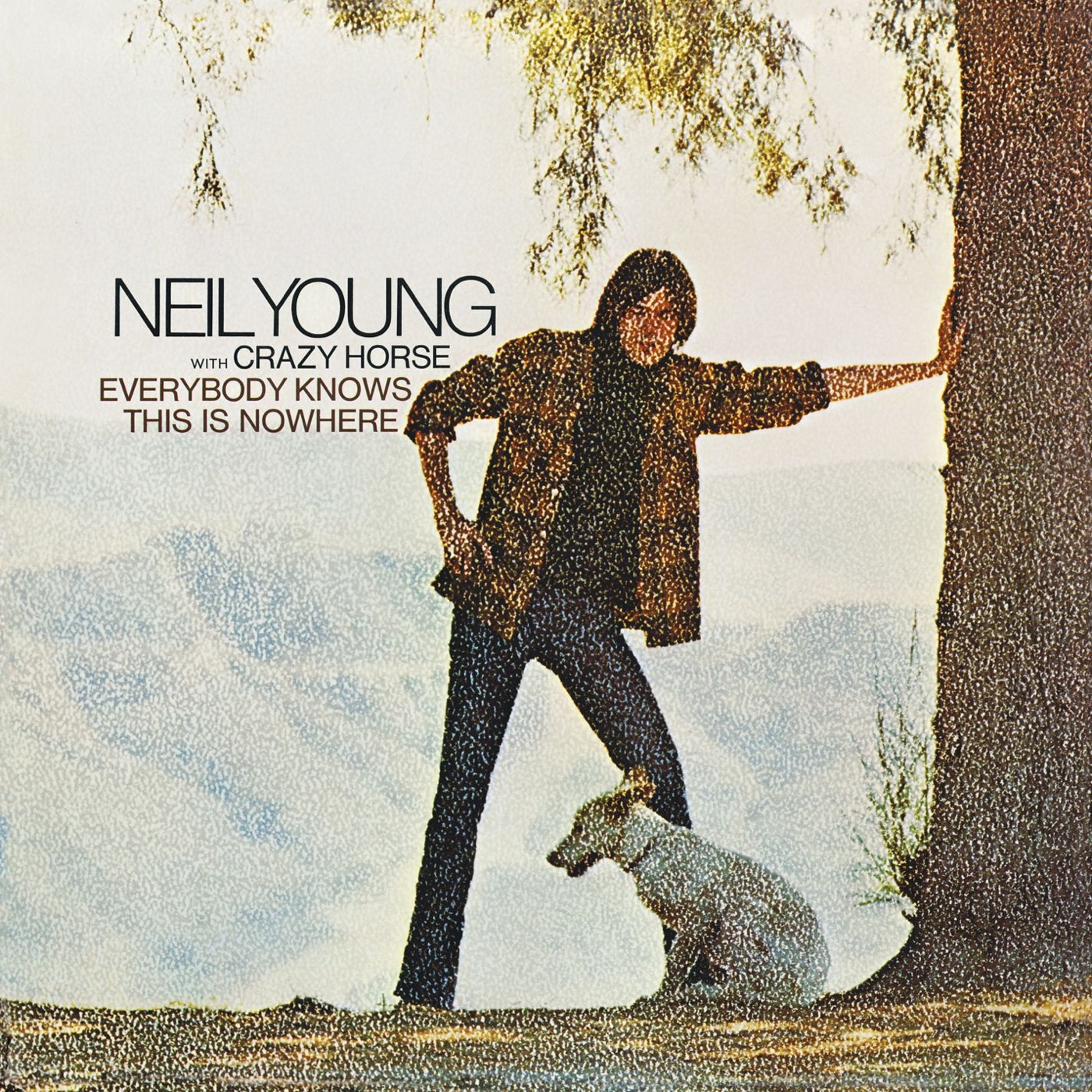 Everybody Knows This Is Nowhere by Neil Young & Crazy Horse, Neil Young, Crazy Horse