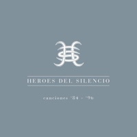 Héroes del Silencio - Canciones 84-96 - Héroes del Silencio