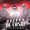 Guerra de Casal (feat. Mc Troia & Leandrinho) - Léo da Lagoa lyrics
