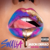 Swalla (feat. Nicki Minaj & Ty Dolla $ign) - Single - Jason Derulo