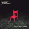 Just the Way It is, Baby - Single
