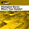 Who's Ya Daddy? - Single