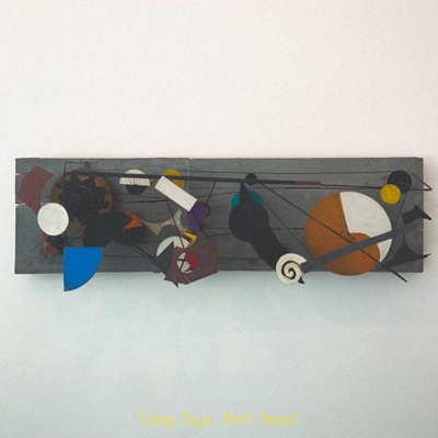 Long days, Short Years - EP