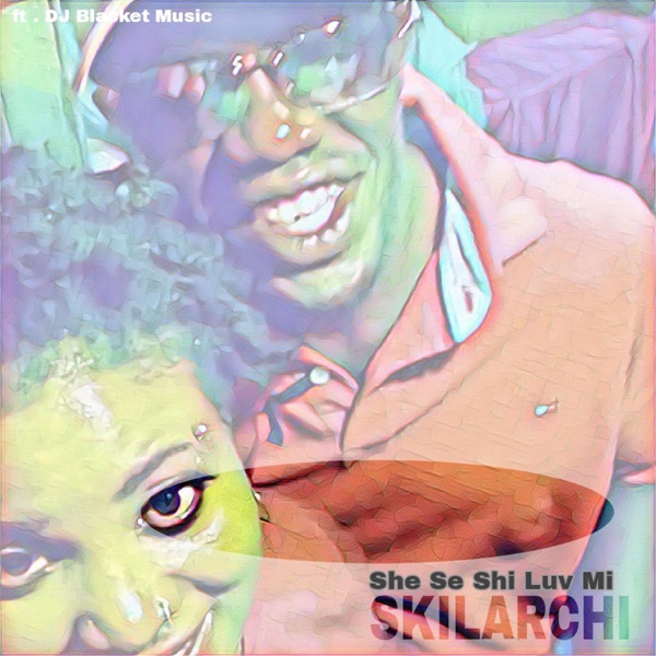 SHE SE SHI LUV MI