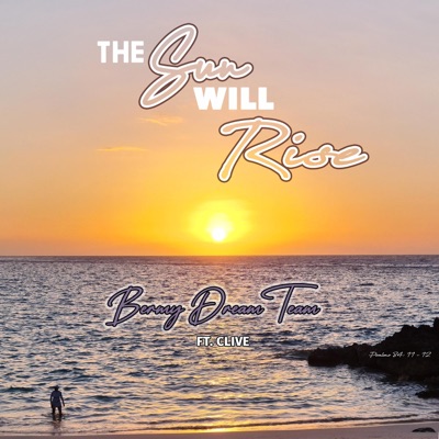 The Sun Will Rise (feat. Clive Francis) - Single