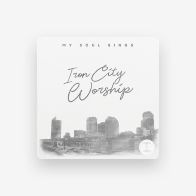 Listen to Iron City Worship, watch music videos, read bio, see tour dates & more!