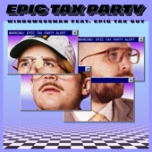 Epic Tax Party (feat. Epic Tax Guy) [Disco Edition] artwork