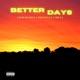 Better Days feat Carlla Single