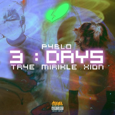 3 Days (feat. Xion. & Mirikle) - Single