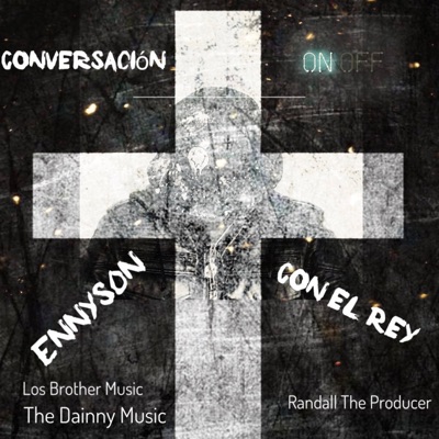 Conversación Con El Rey - Single