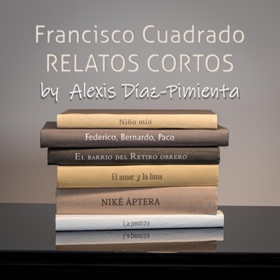 Relatos Cortos (feat. Alexis Díaz-Pimienta) - Single
