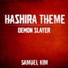 Samuel Kim - Hashira Theme (Tengen Uzui)