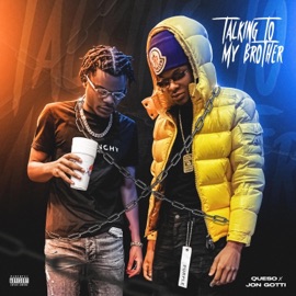 Talking To My Brother (feat. Jon Gotti) Queso