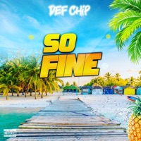 So fine (feat. YP) - Single - Def Chip
