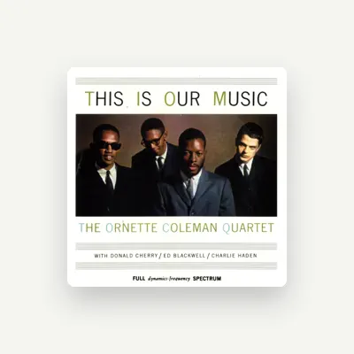 Listen to Ornette Coleman Quartet, watch music videos, read bio, see tour dates & more!