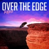 Over the Edge - Single