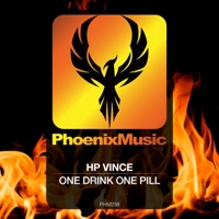 One Drink One Pill - Single - HP Vince