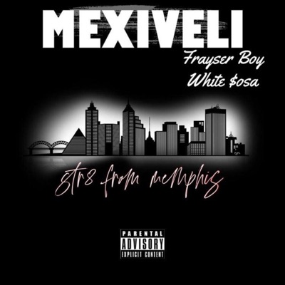 Str8 From Memphis (feat. Frayser Boy & White $osa) - Single