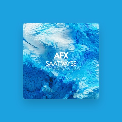 Listen to Afx, watch music videos, read bio, see tour dates & more!