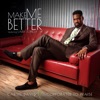 Make Me Better (feat. Larry Jones) - Single