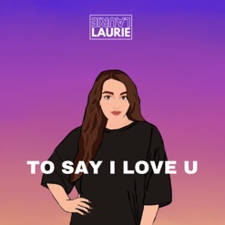 TO SAY I LOVE U cover art