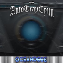 Autotraptyun (feat. Fevralskiy) Oceand666