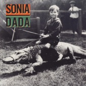Sonia Dada - (Lover) You Don't Treat Me No Good