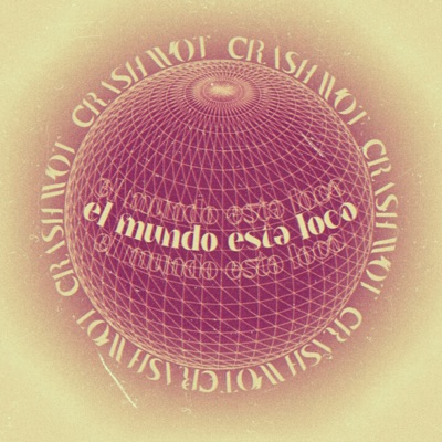 El Mundo Esta Loco - Single