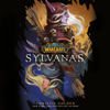 Sylvanas (World of Warcraft) (Unabridged) - Christie Golden